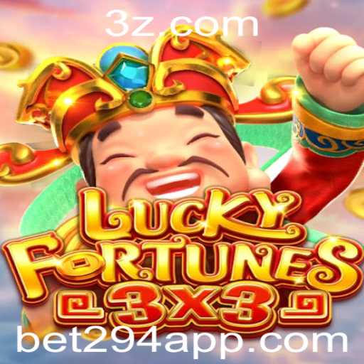 LUCKYFORTUNES3x3: Uma Introdução Completa ao Jogo e Suas Regras Inovadoras com bet294